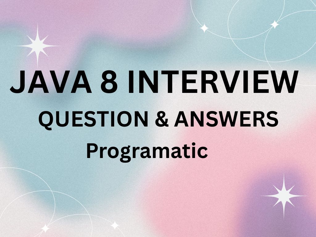 Java 8 Interview Questions with Real-Time Examples - RkdigitalSchool